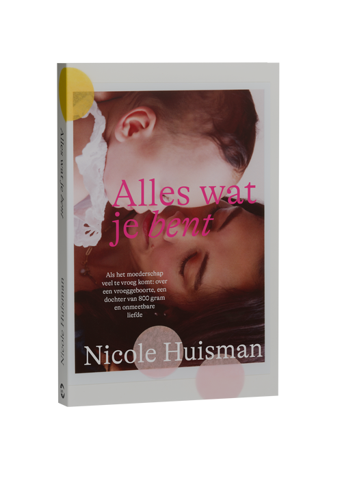 'ALLES WAT JE BENT' PRE-ORDER (GESIGNEERD EXEMPLAAR)
